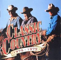 Various Artists - Time Life Classic Country 1975-1979, Vol. 3